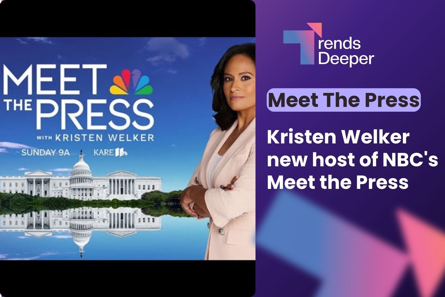 Kristen Welker makes history as new host of NBC's 'Meet the Press - edited by trendsdeeper.com