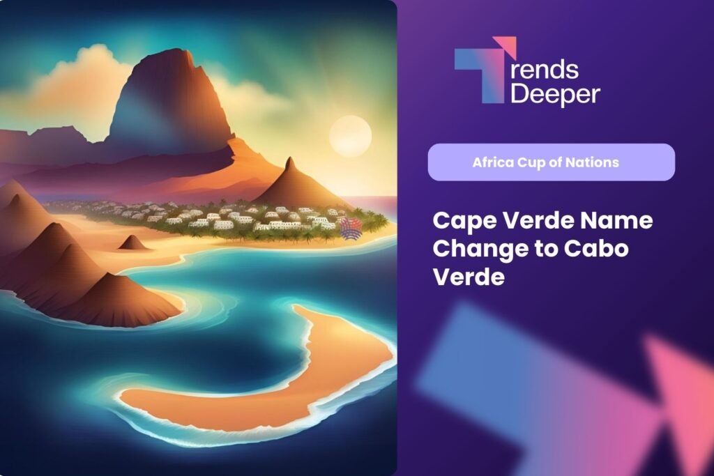 Cape Verde Name Change to Cabo Verde